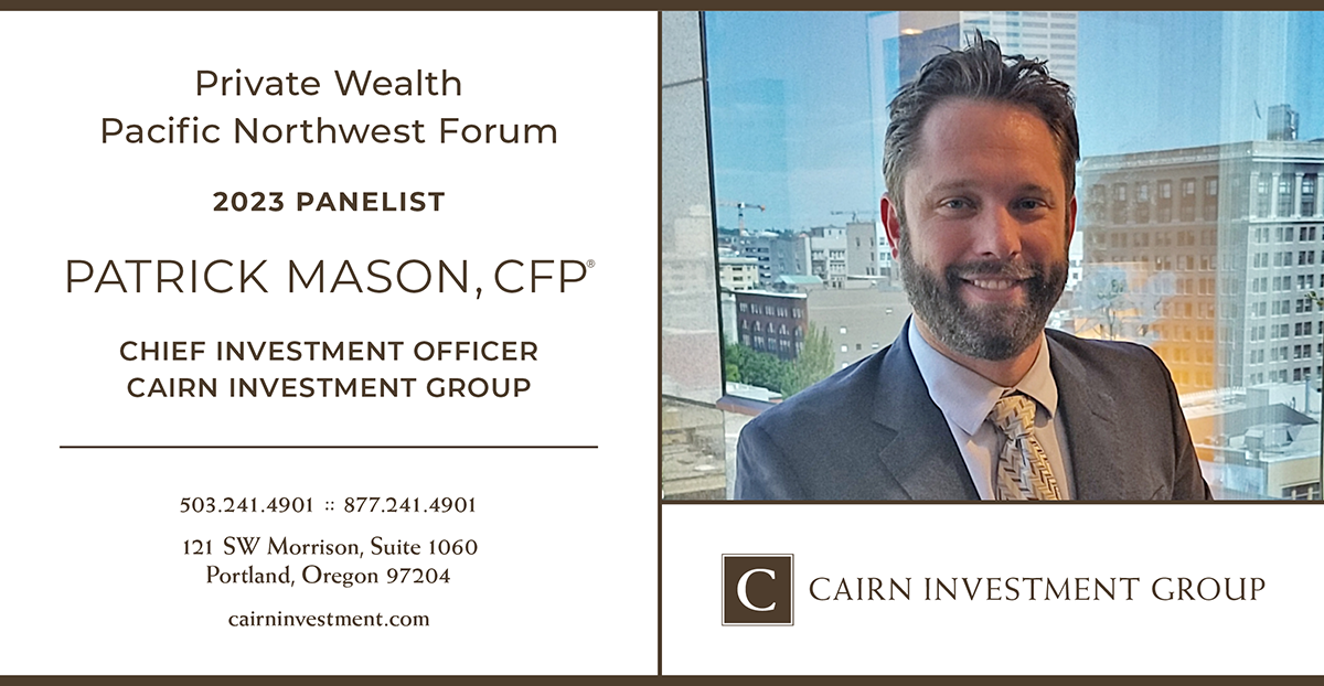 PicturePatrick Mason of Cairn Investment Group Speaks at Private Wealth PNW Forum 2023